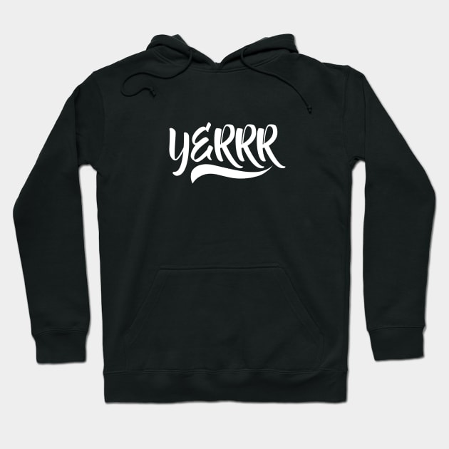 Yerrr Hoodie by jonah block